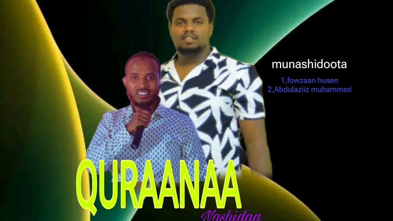 ||NASHIDAA HAARAAWA JOLLEY CIROO ||QURANA #NURAL ISLAM #duet 