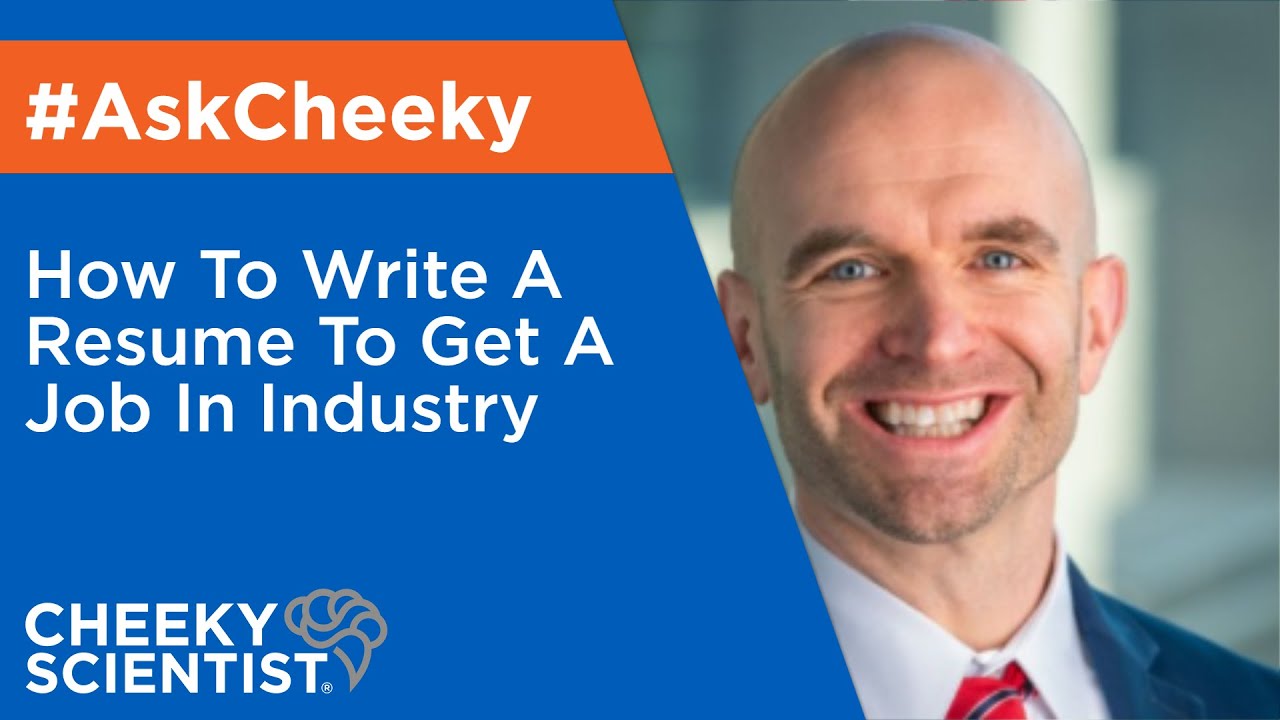 How To Write A Resume To Get A Job In Industry