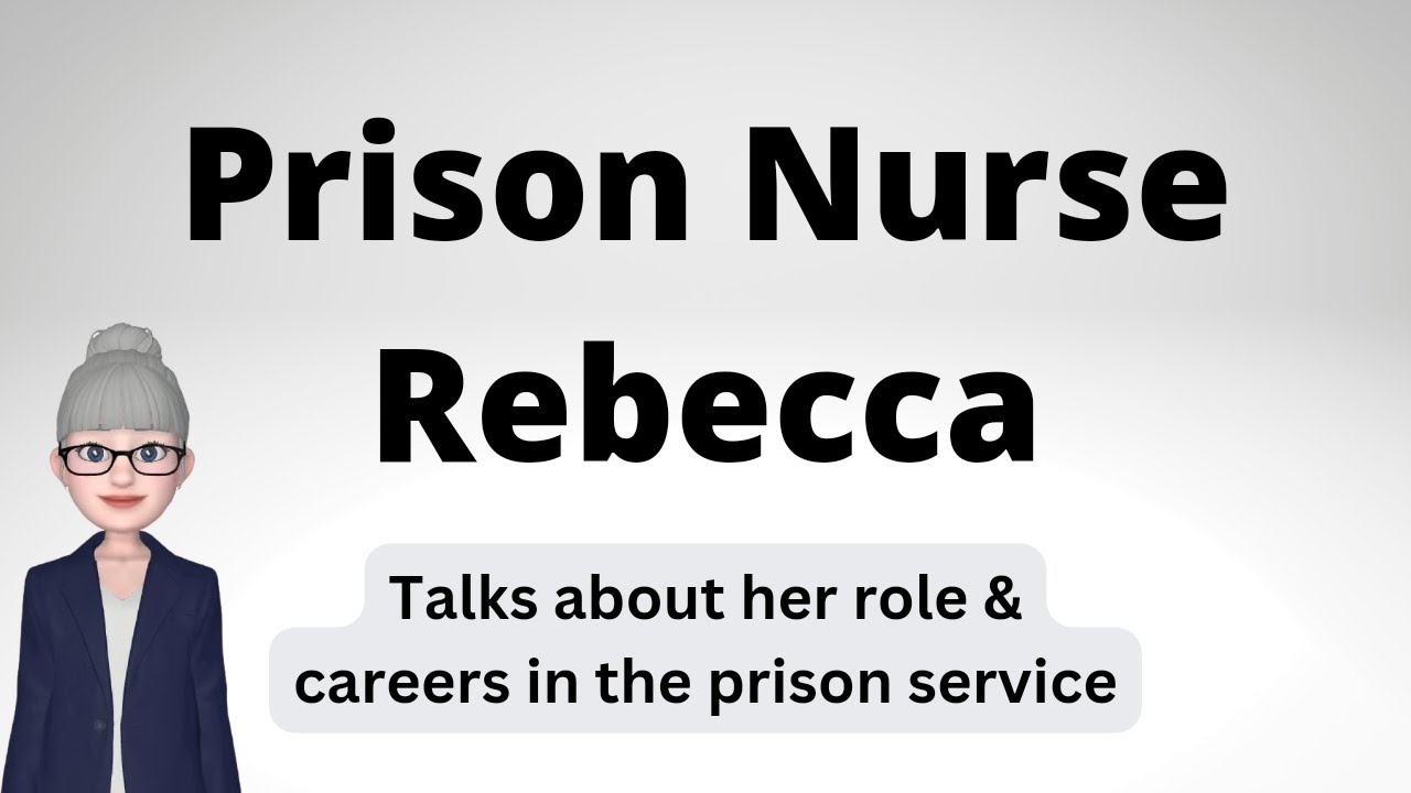 Rebecca McDonald talks about her role as a Prison Nurse and Prison Nursing Careers