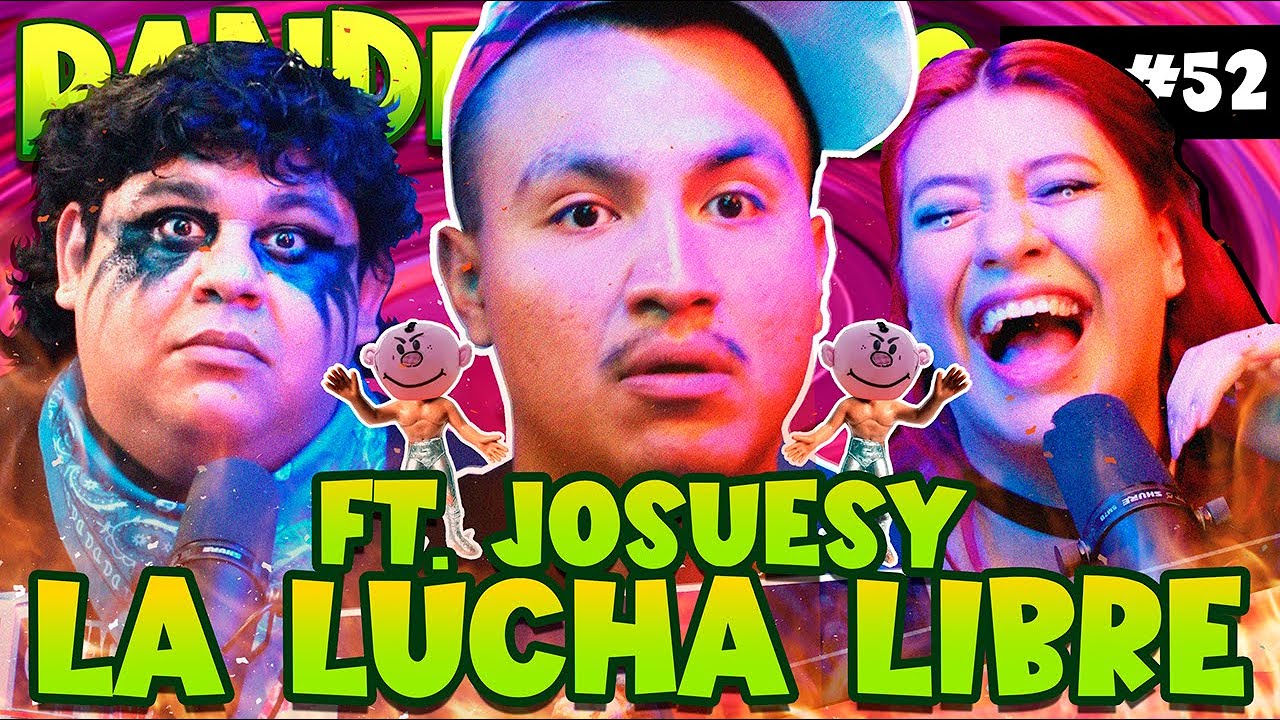 PANDEMONIO PODCAST | EP.52 ft.​⁠@Josuesy  La Lucha Libre 🤼 ​⁠@lizzceron ​⁠@Landoibarra