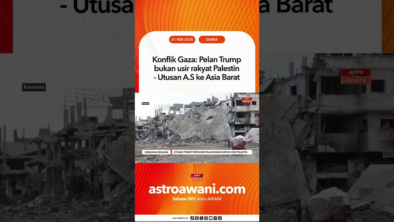 Konflik Gaza: Pelan Trump bukan usir rakyat Palestin - Utusan A.S ke Asia Barat