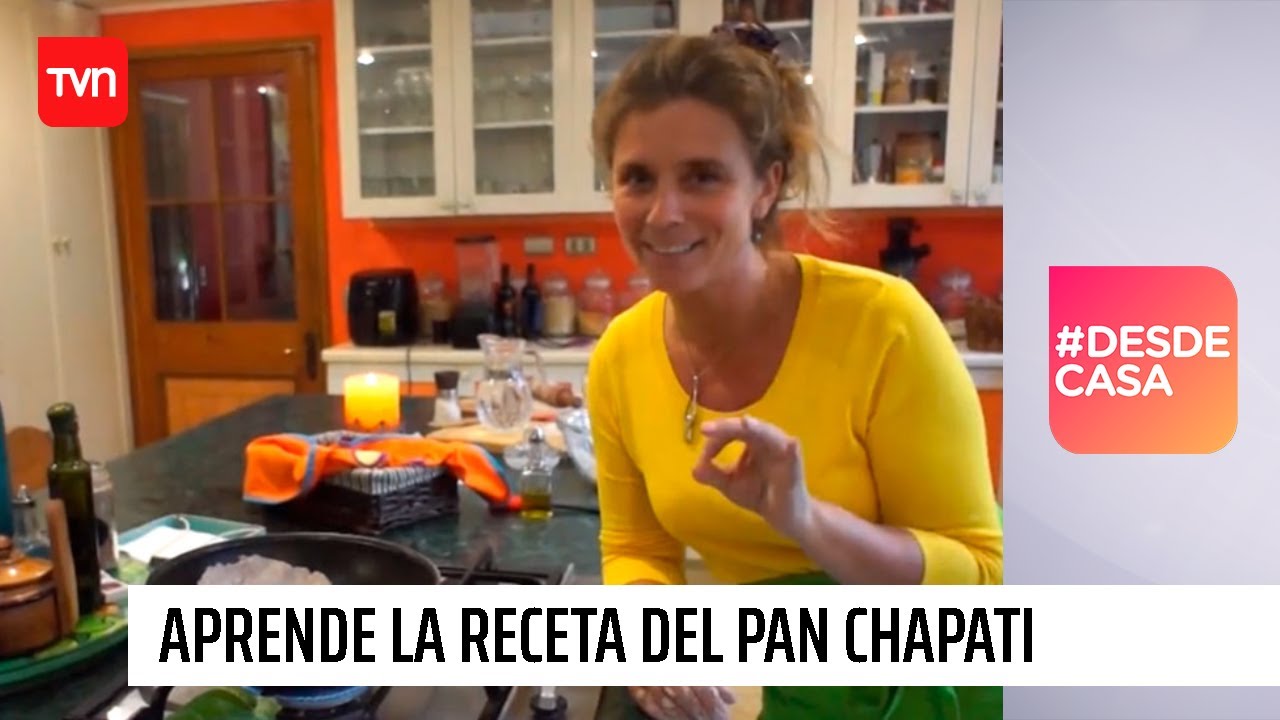 Carola Correa: Aprende a hacer pan chapati | #DesdeCasa