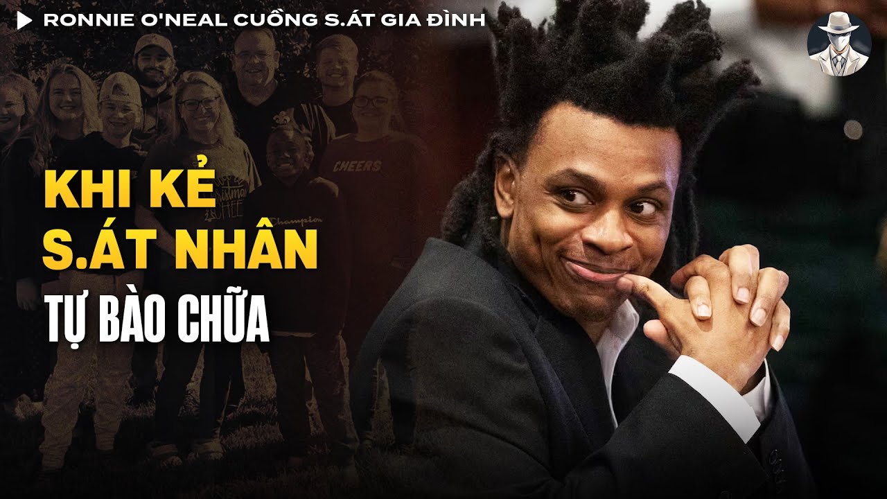 Vụ Án Ronnie O'Neal Cuồng Sát Gia Đình - Con Trai Sống Sót Làm Chứng Chống Lại Cha | Vụ Án Có Thật