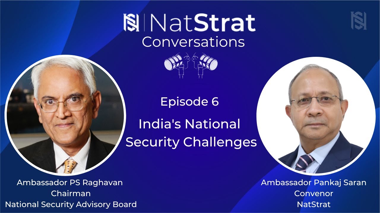 India's National Security Challenges | Ambassador PS Raghavan | Ambassador Pankaj Saran