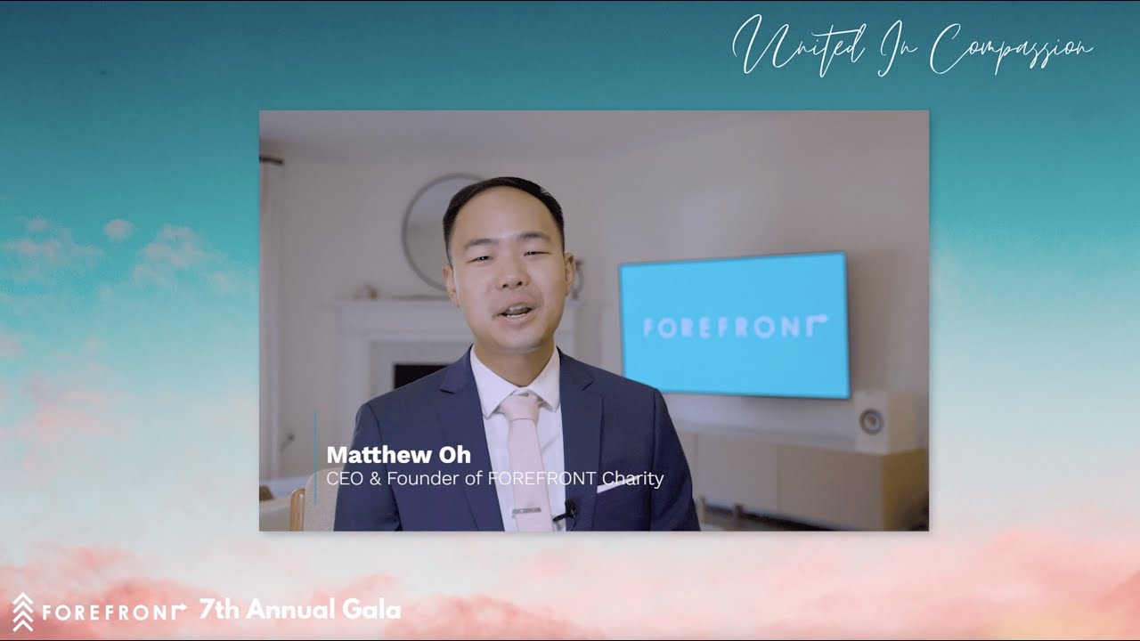 FOREFRONT Charity Presents: United In Compassion | Gala 2022 Main Session