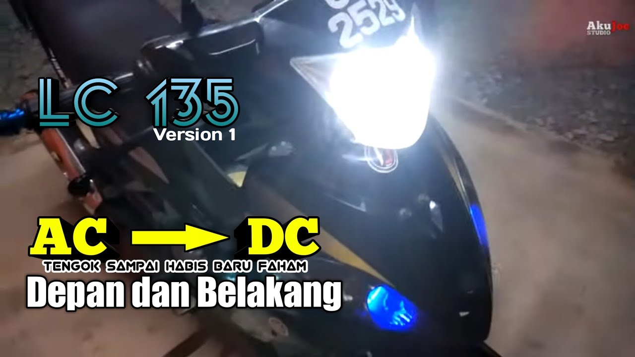 LC135 AC to DC Suis Lampu On Off Depan, Belakang dan Dada Jimat Buat Sendiri #96