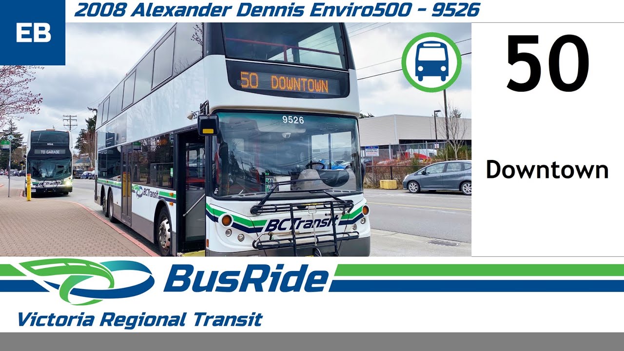 50 Downtown | BC Transit (Victoria) 2008 Alexander Dennis Enviro500 - 9526
