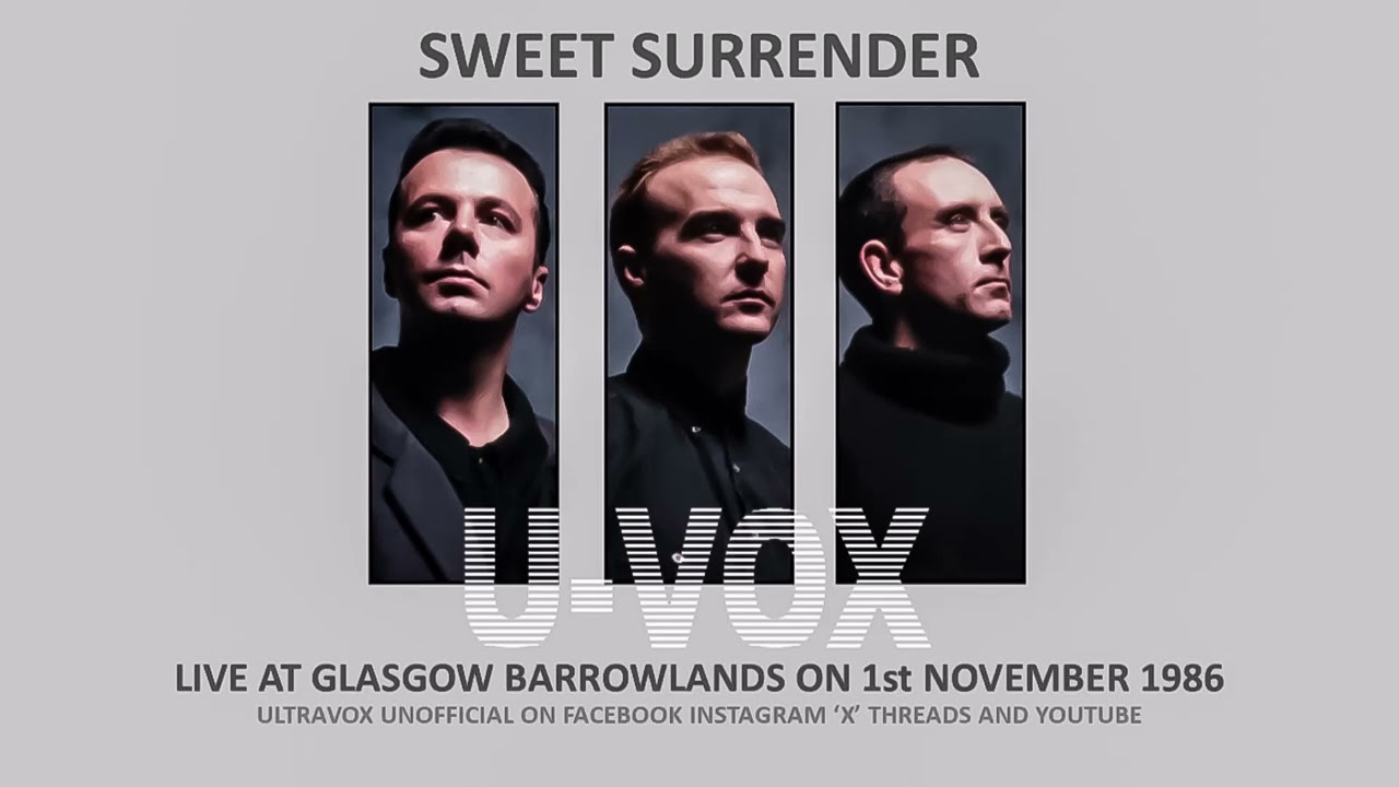 Ultravox 'Sweet Surrender' Live U-VOX Tour at Glasgow Barrowlands on 1st November 1986