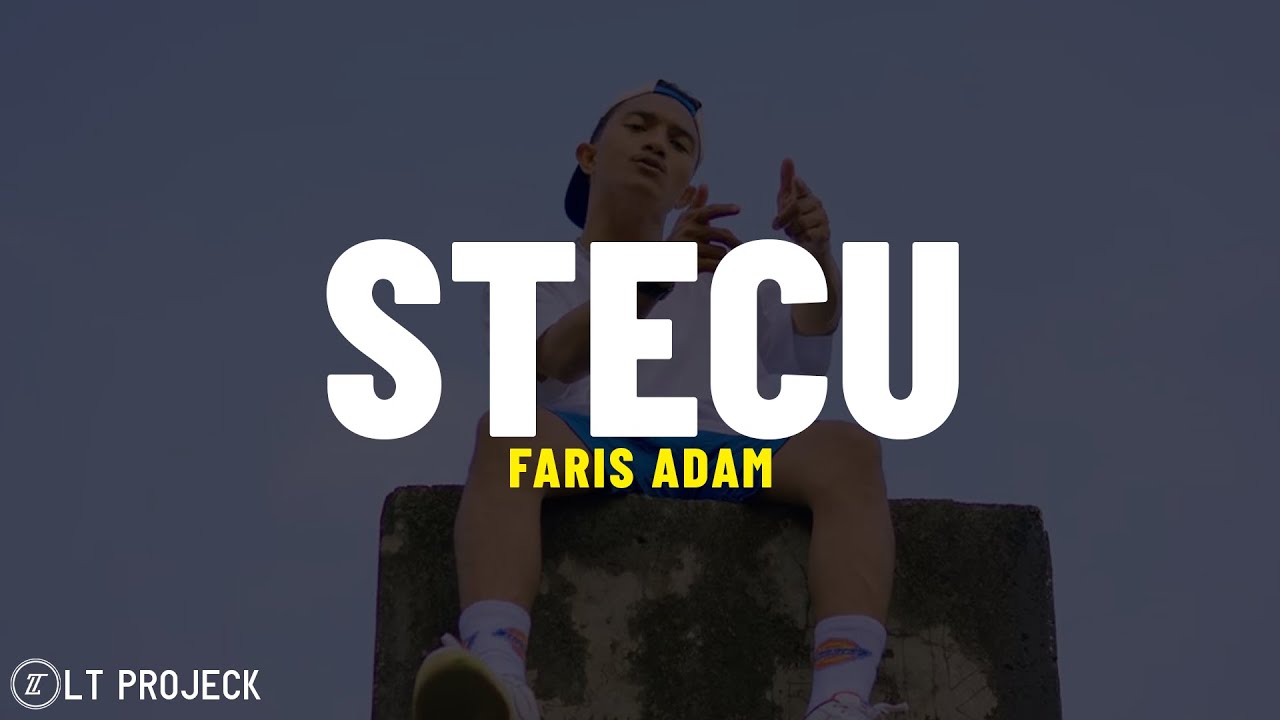 FARIS ADAM - STECU (Lirik) Stecu, stecu, stelan cuek baru malu Aduh,Ade ini mau juga Abang yang rayu