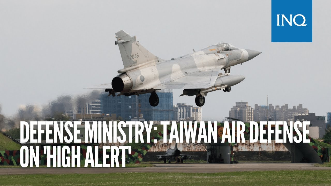 Defense ministry: Taiwan air defense on 'high alert'