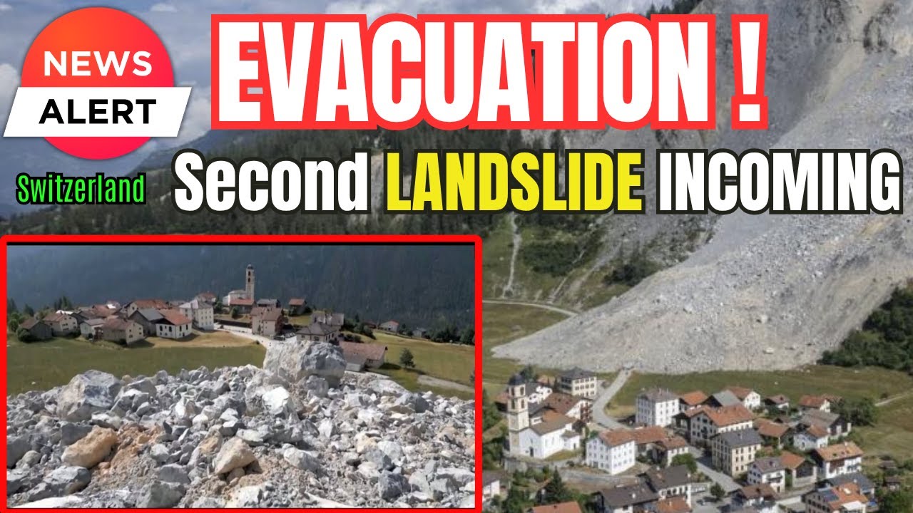 Imminent Landslide declared NOT SURVIVABLE ! Brienz is like a Ghost Town - No Access allowed !