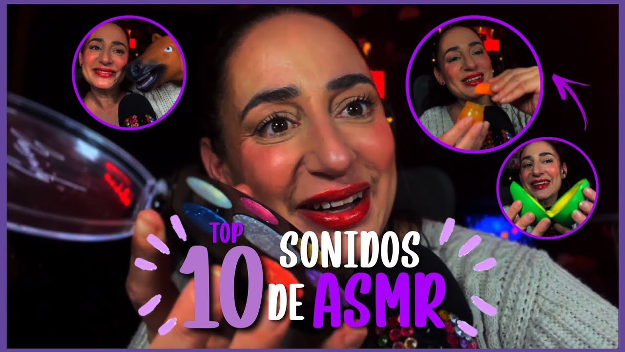 ASMR mis 🔝 10 de sonido|| LA MELITAAA