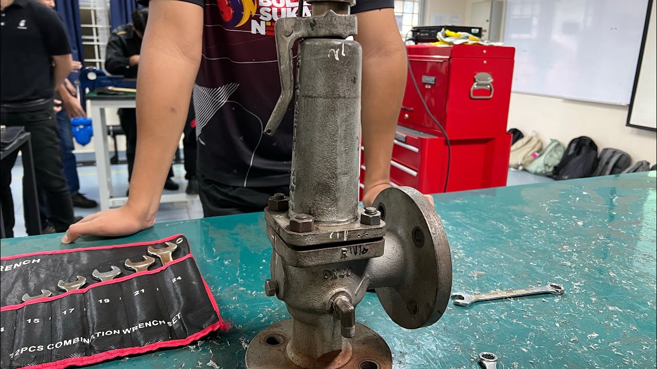PRESSURE SAFETY VALVE DISMANTLING / REASSEMBLE | BDG 10403 SESSION 2024/2025 | G1 S1