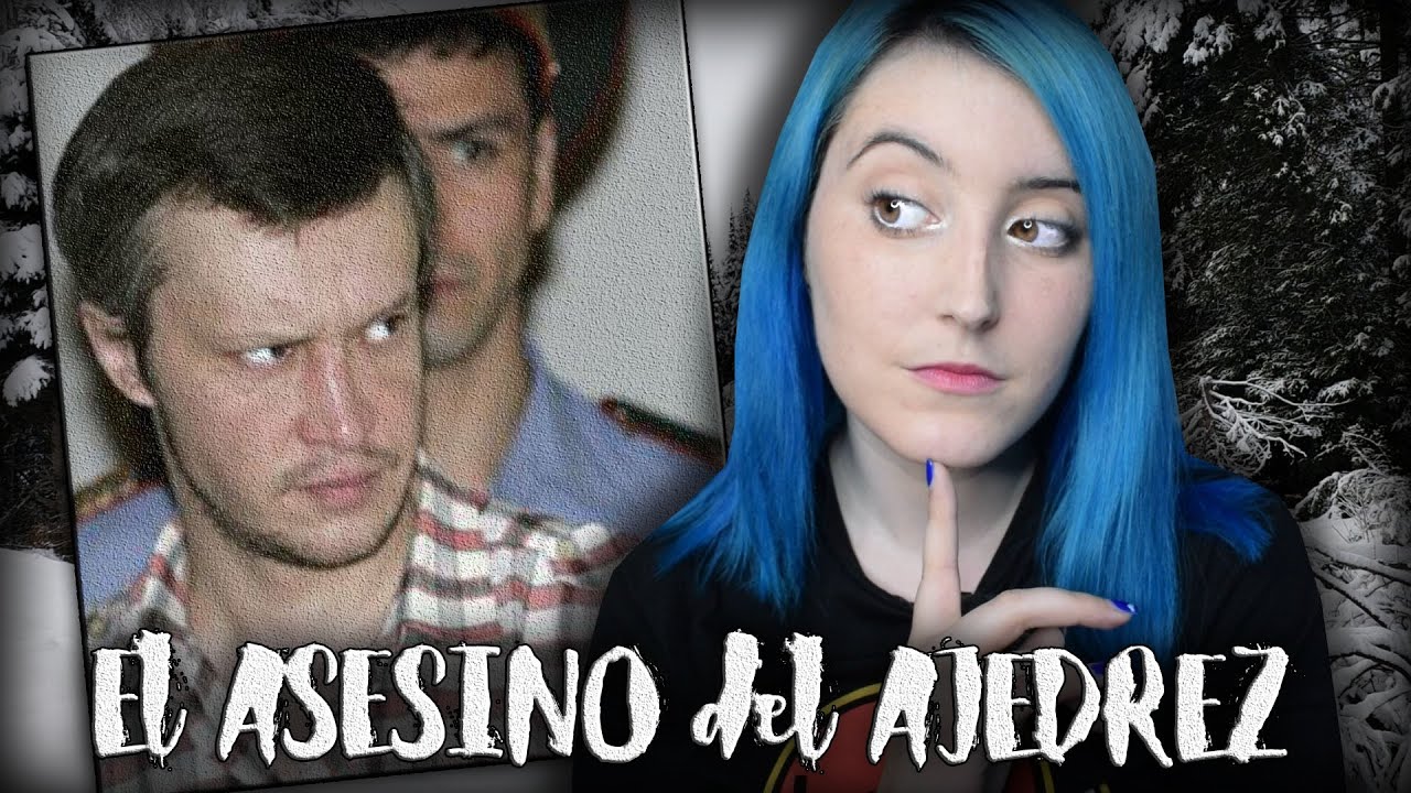 El IMPACTANTE CASO del AS3SINO del TABLERO DE AJEDREZ | Nekane Flisflisher
