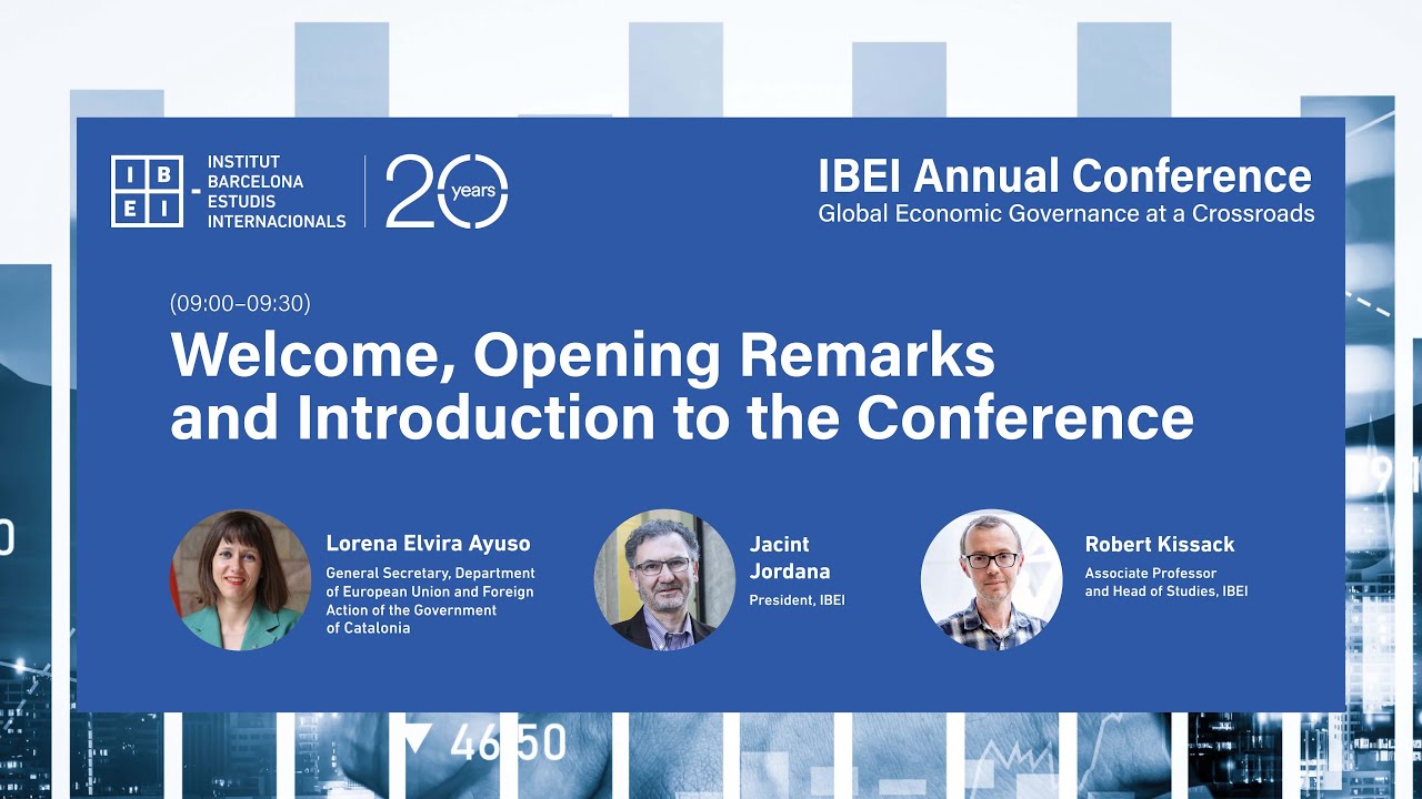 IBEI Annual Conference | Welcome, Opening Remarks and Introduction