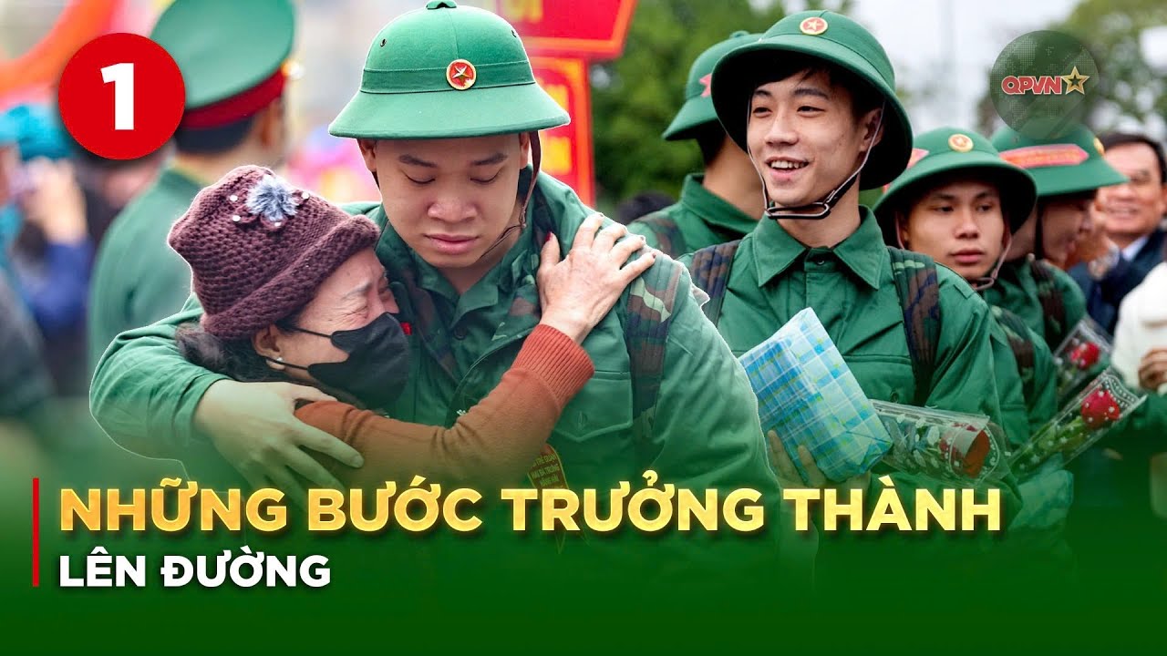 Hành Trang Lên Đường Của Những Tân Binh