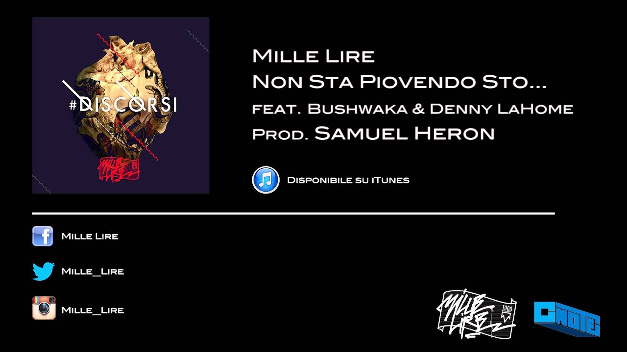 MILLELIRE -NON STA PIOVENDO STO....-feat BUSHWAKA & DENNY LA HOME prod SAMUEL HERON