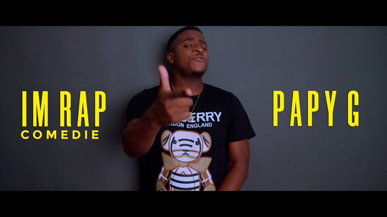 PAPY G - I AM RAP  [ VIDEO OFFICIELLE ]