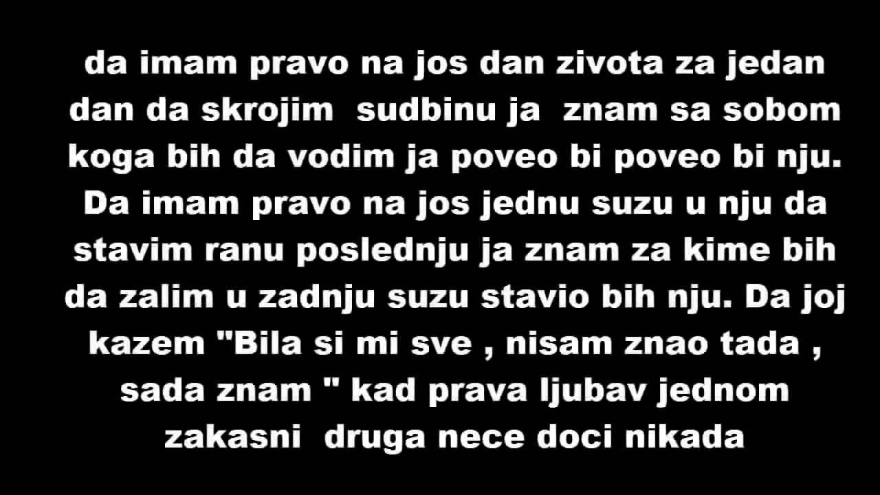 Sasa Matic-kad ljubav zakasni (text)