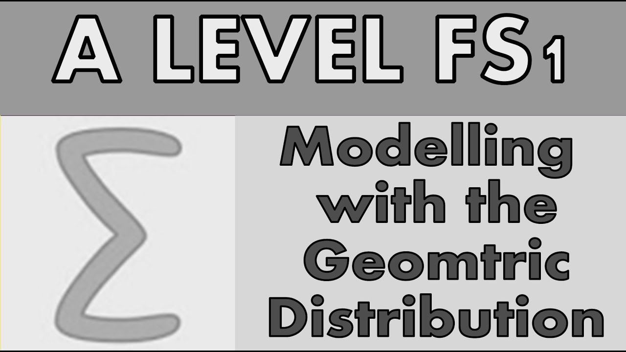 A Level Further Statistics 1 -  Modelling with the geometric distribution