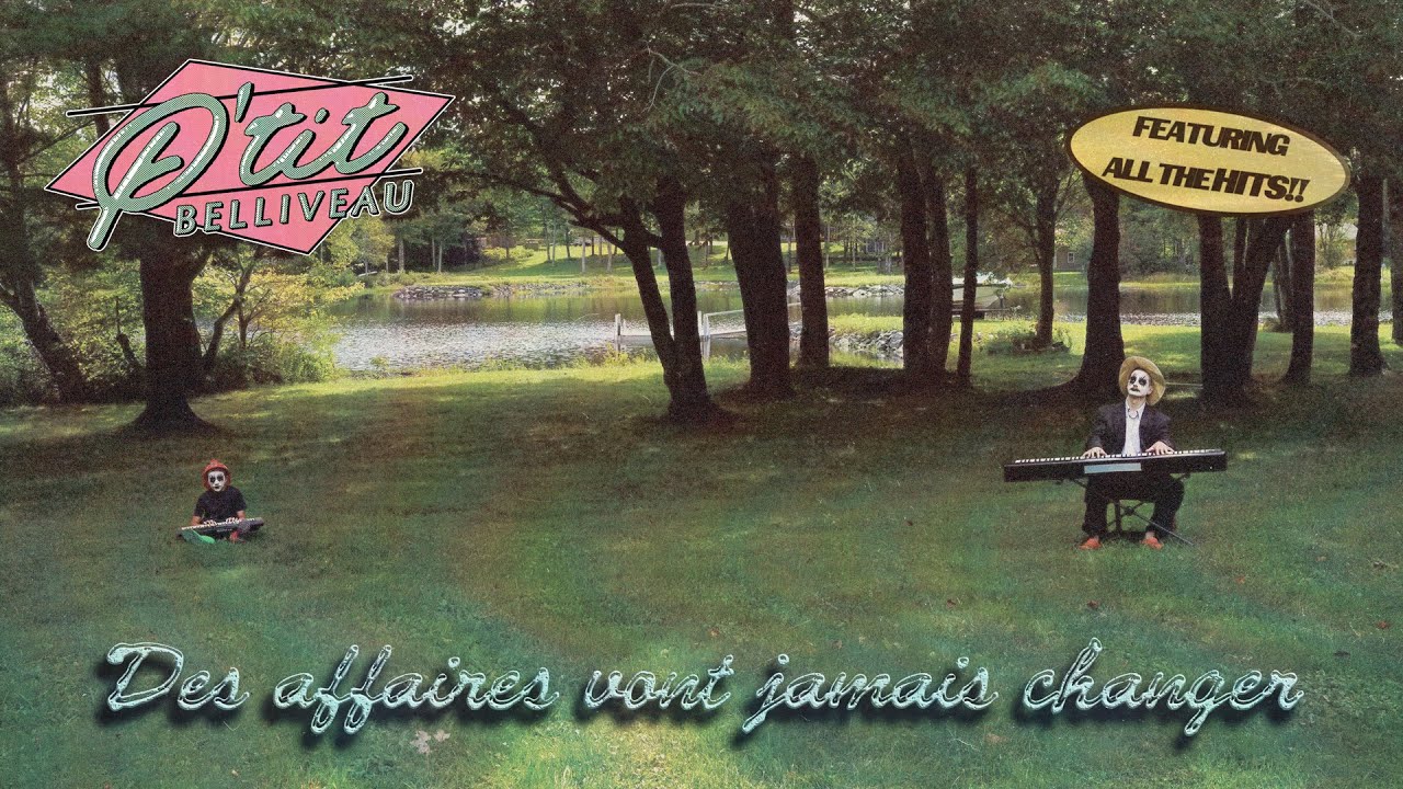 P'tit Belliveau - Des affaires vont jamais changer (Official Audio)