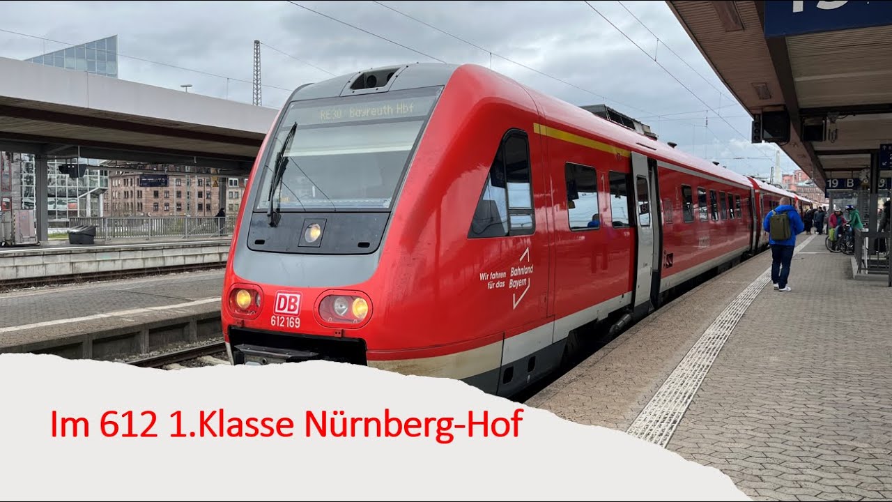 Im 612 mit Vmax 160 km/h von Nürnberg Hbf nach Hof Hbf