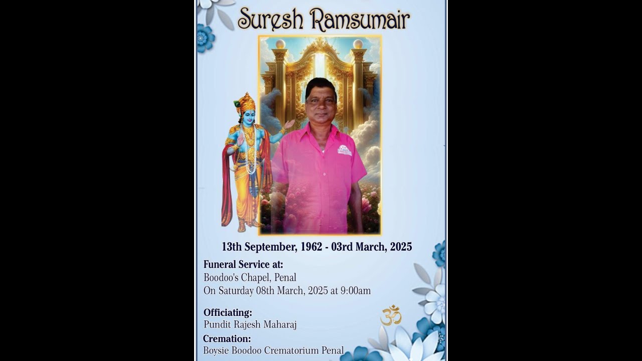 Suresh Ramsumair (funeral at Boysie Boodoo Funeral Home)