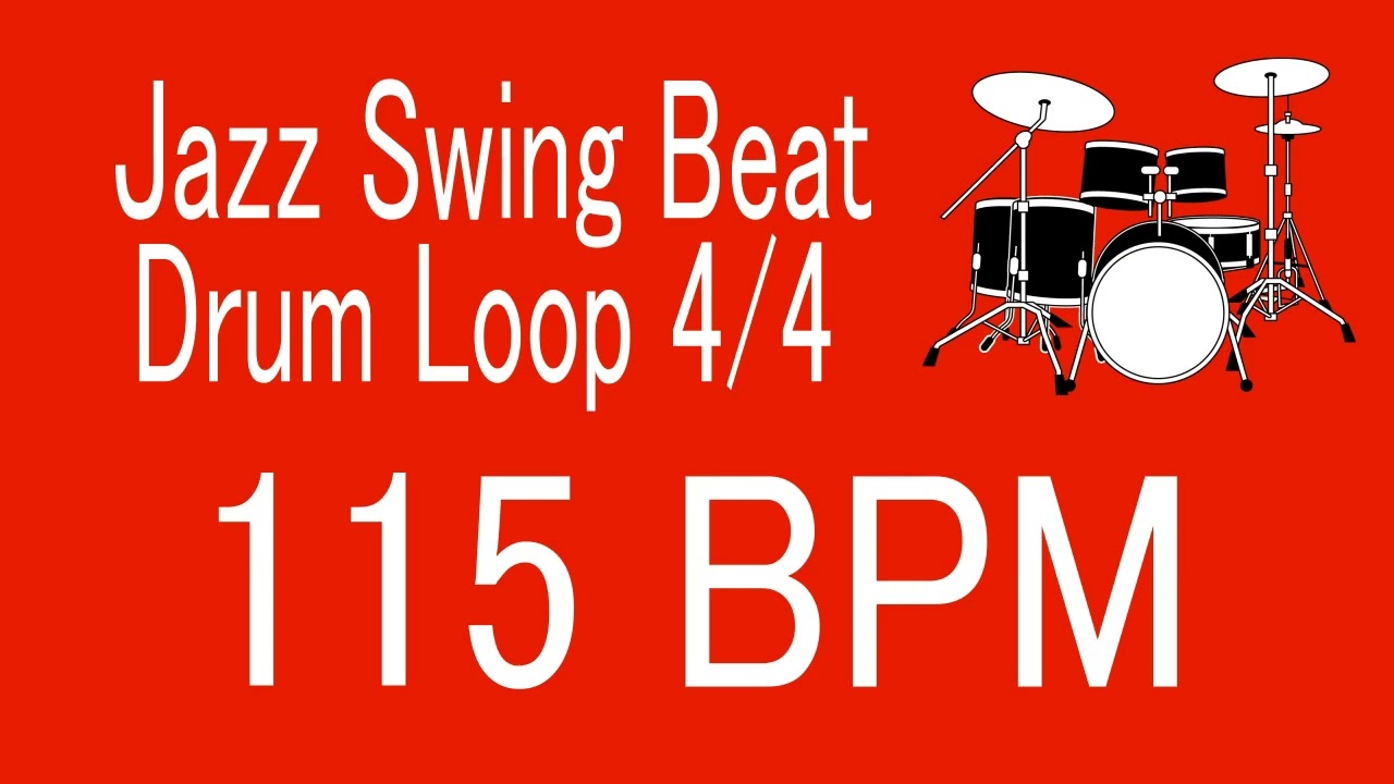 115 BPM Jazz Swing Beat Drum Loop 4/4 FOR TRAINING MUSICAL INSTRUMENT