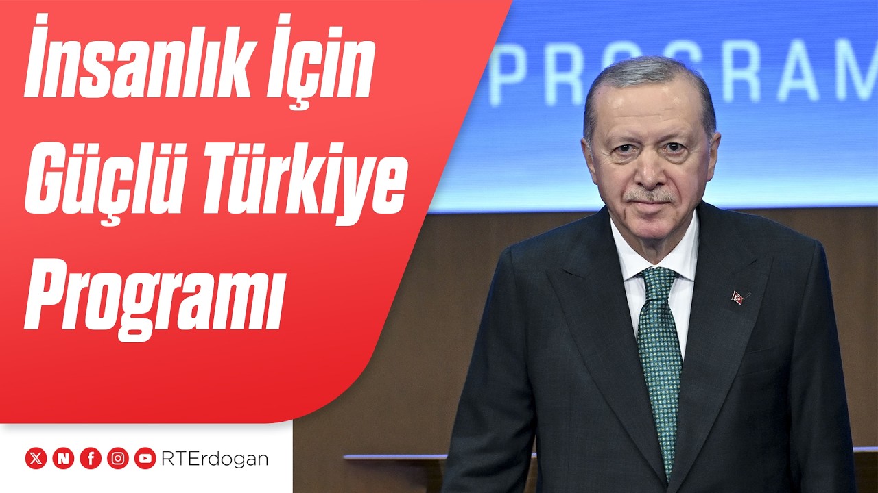 İnsanlık İçin Güçlü Türkiye Programı