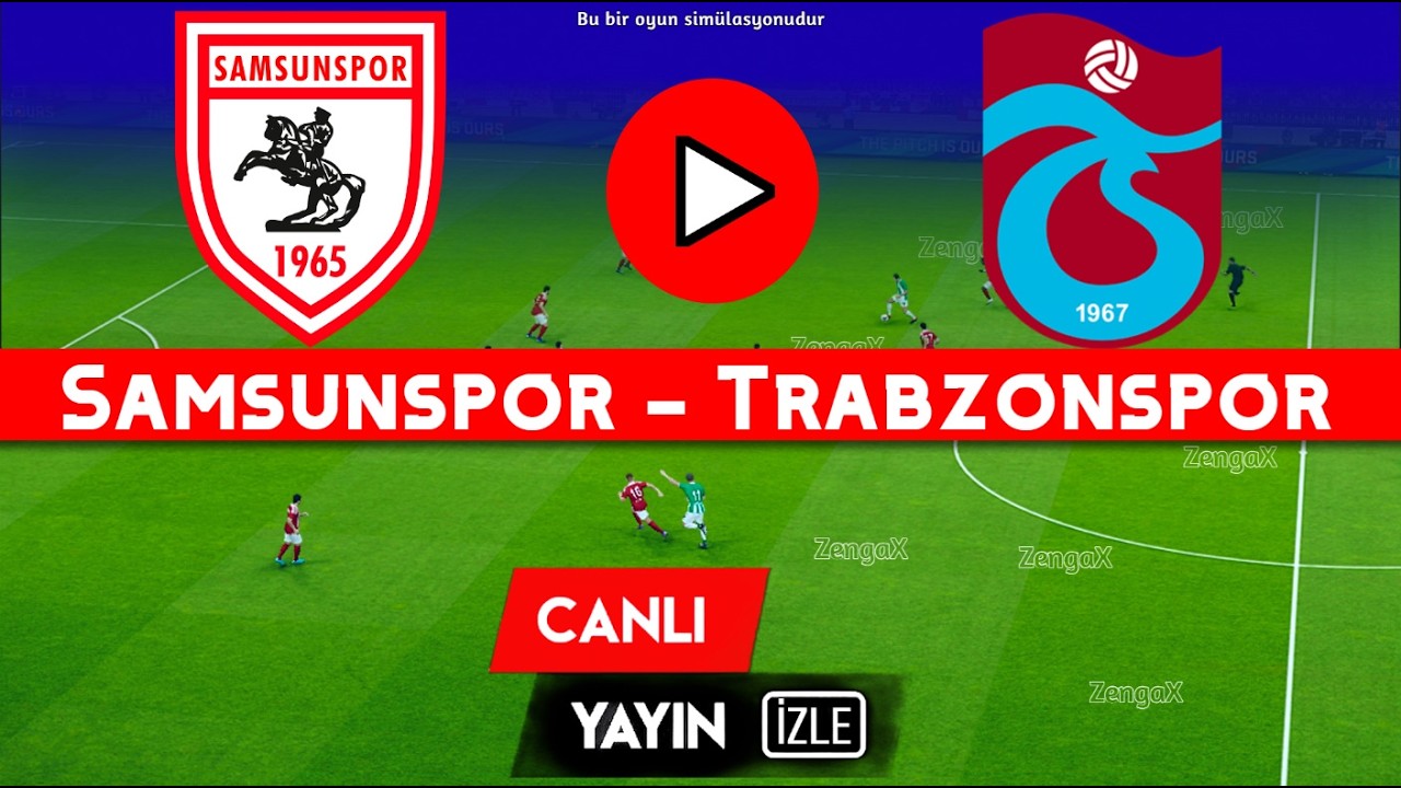 🔴SAMSUNSPOR TRABZONSPOR MAÇINI ANINDA İZLE | eFootball Türkçe Simülasyon
