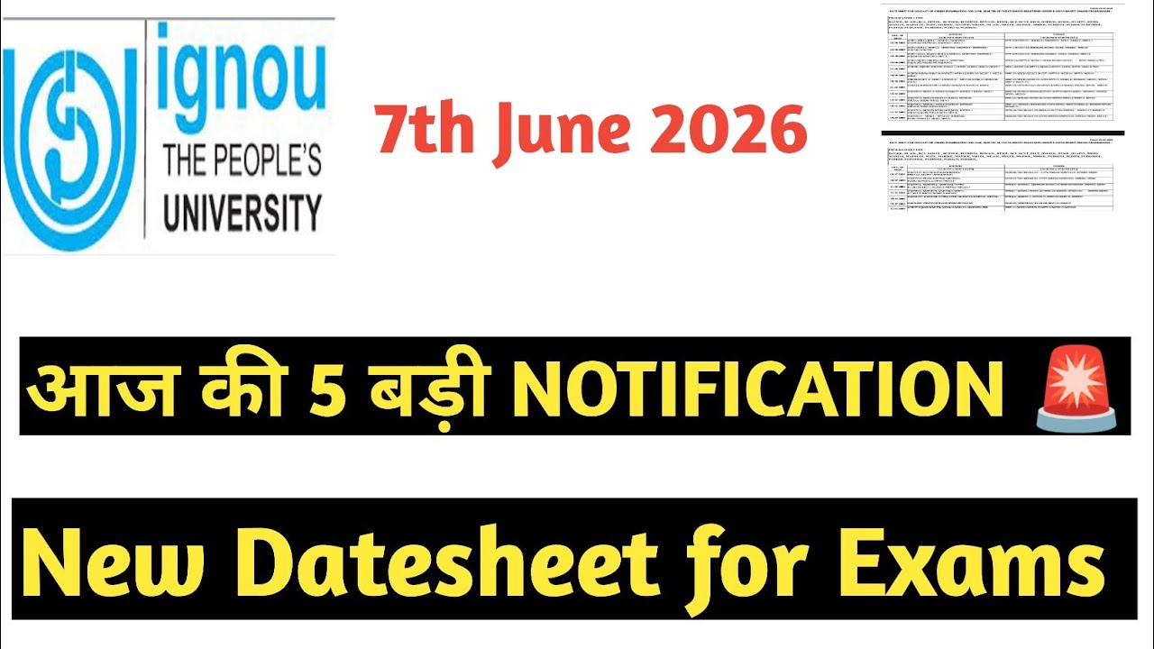 IGNOU 7th June 2026 New Datesheet for Students 🔥