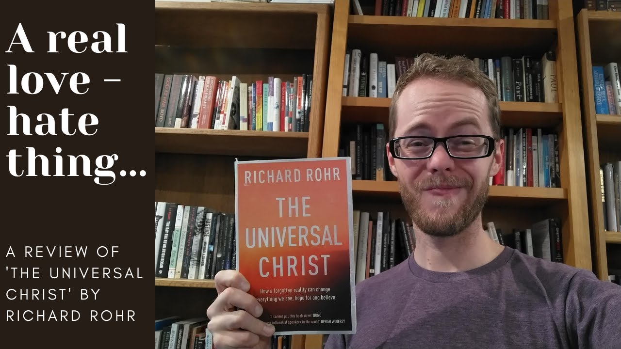 The Universal Christ (Rohr) Review