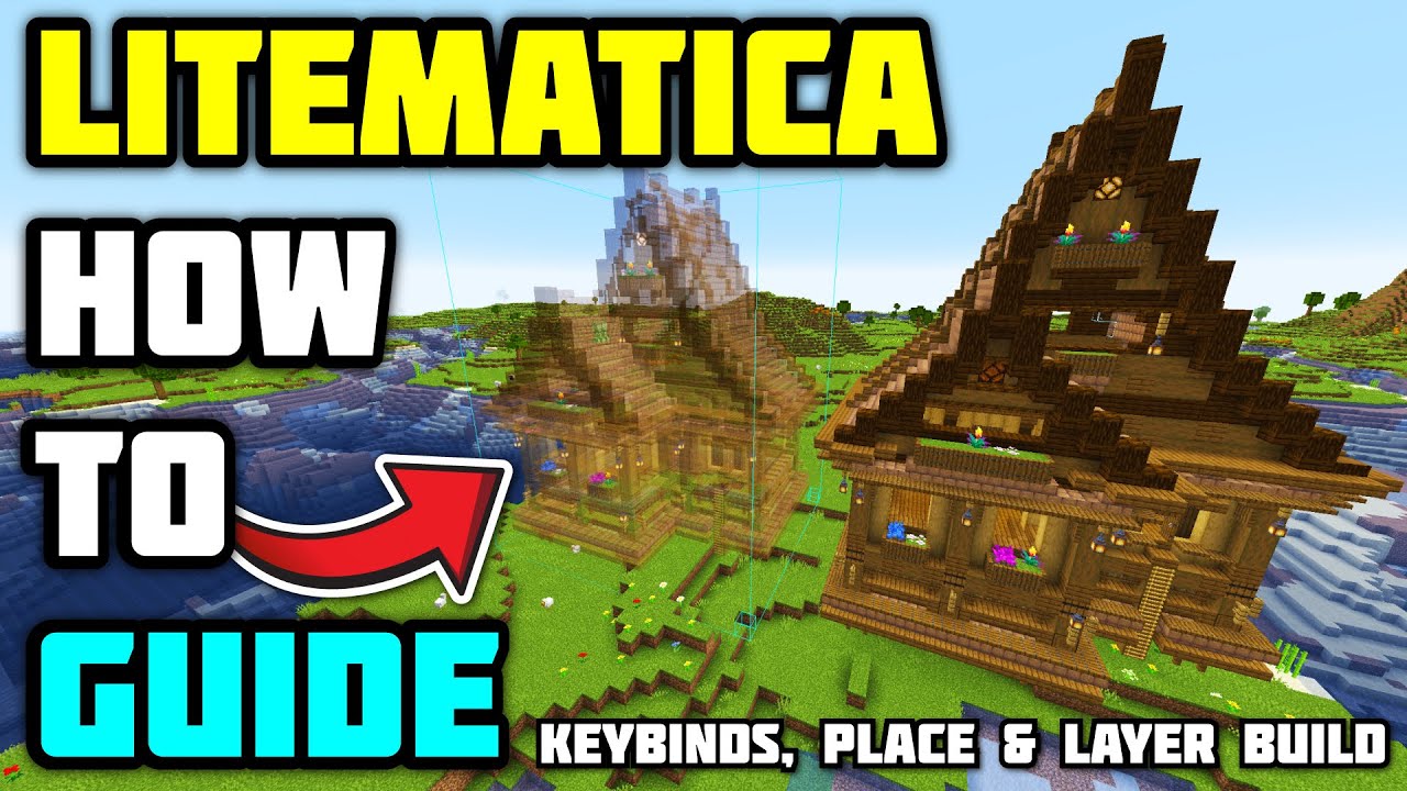 How to use LITEMATICA GUIDE - Minecraft (Hotkeys, Place & Layer Build)