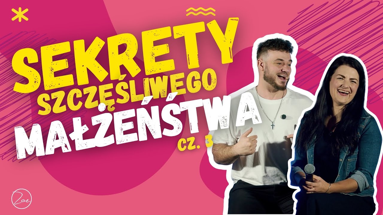 SEKRETY SZCZĘŚLIWEGO MAŁŻEŃSTWA Cz. 3 | Szymon i Kinga Kmiecik