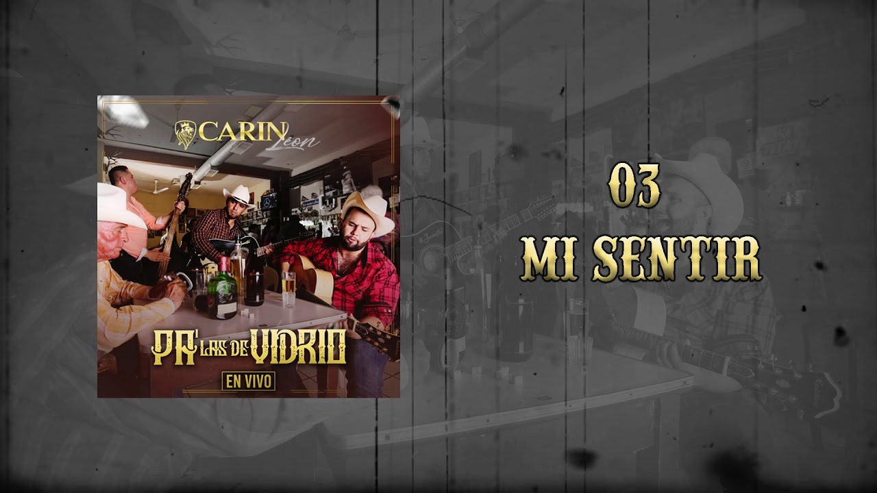 Carin le&oacute;n - 03 mi sentir