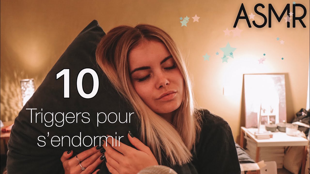 10 TRIGGERS POUR S'ENDORMIR