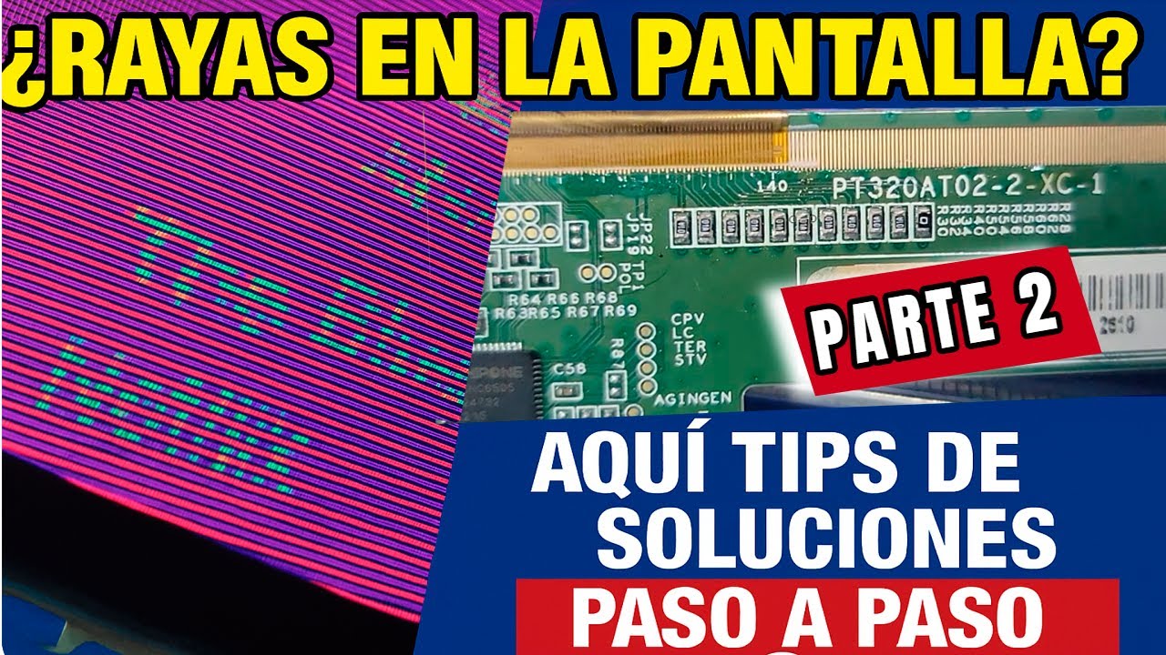 ¡RAYAS Y LÍNEAS DE COLORES! ✅ Solución 100% efectivo, PANEL PT320AT02-2-XC-1