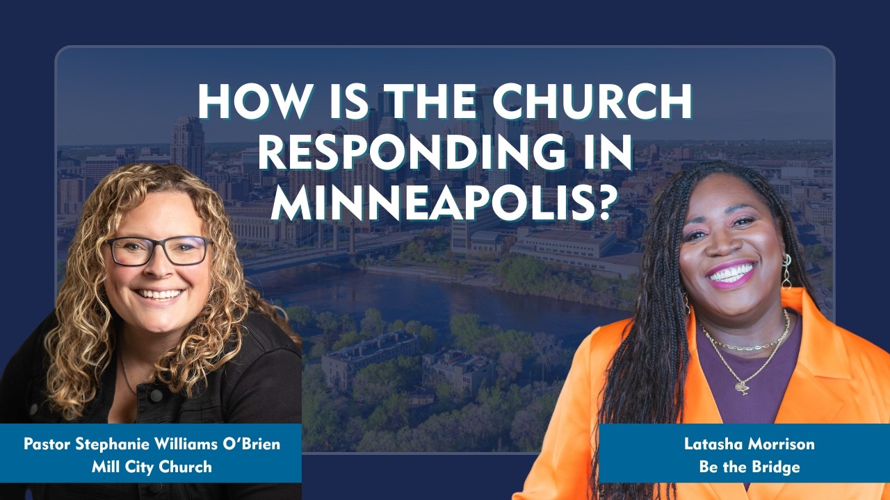 How is the Church Responding in Minneapolis?