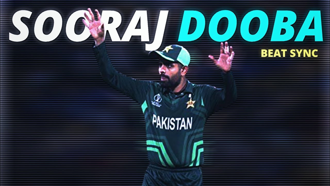 Sooraj Dooba Ft. Babar Azam | Beat Sync | Babar Azam Status