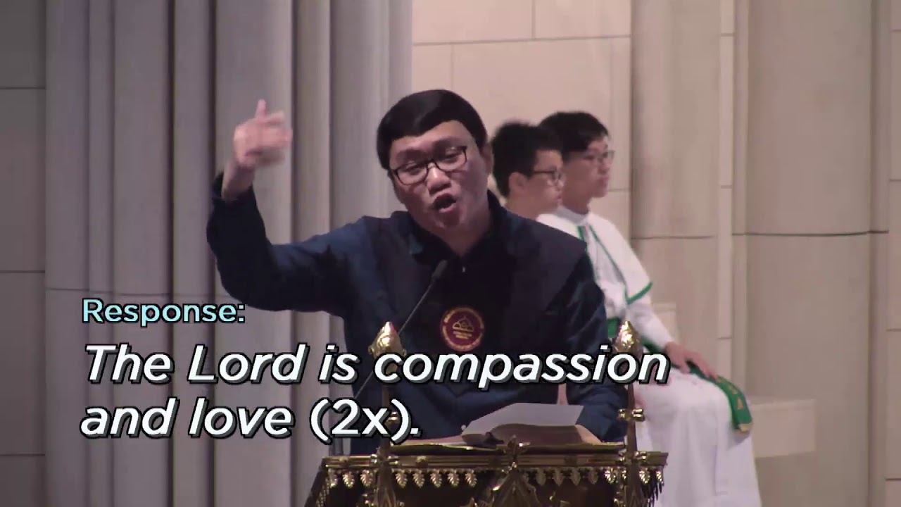 The Lord Is Compassion & Love - Responsorial Psalm 102/103