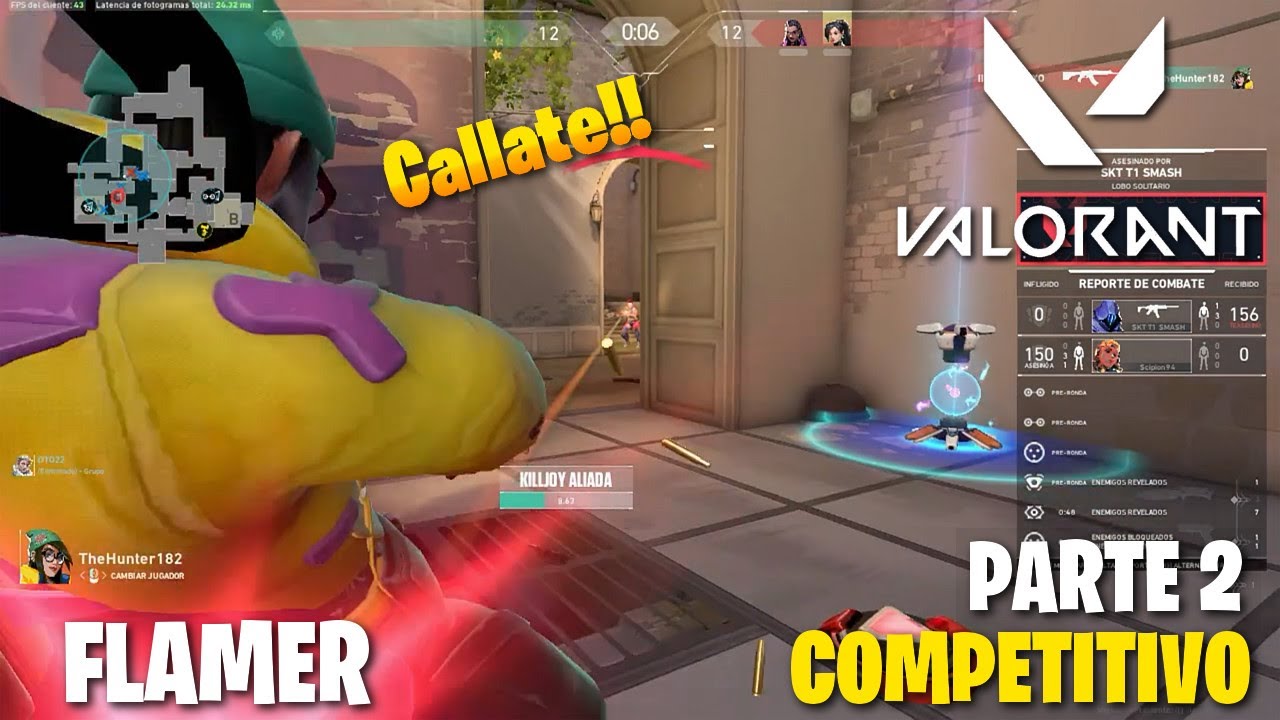 Valorant | La persona mas FLAMER 🔥🤣🔥 | PARTE 2 | Competitivo