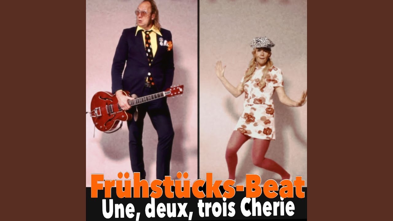 Une, deux, trois Cherie