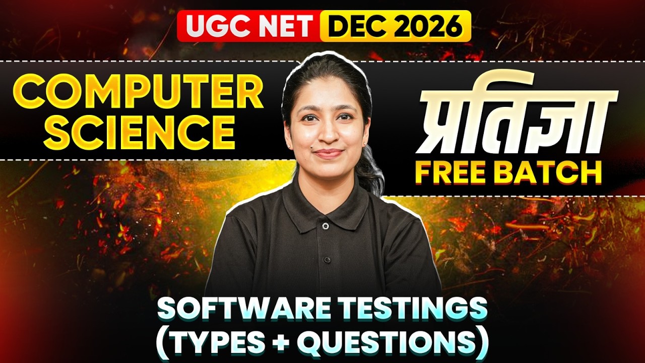 UGC NET Computer Science | UGC NET Computer Science Software Testing  | UGC NET Dec 2026
