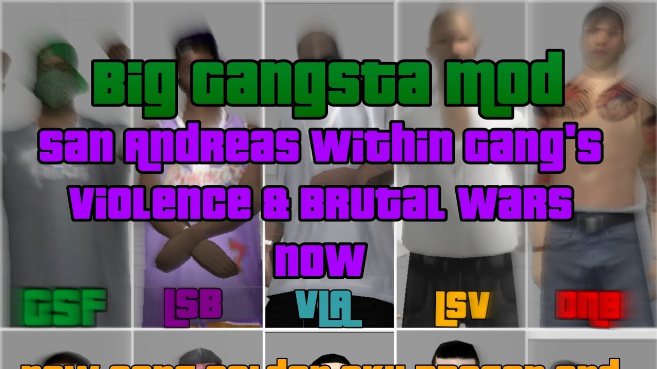 GTA San Andreas Big Gangsta Mod Android