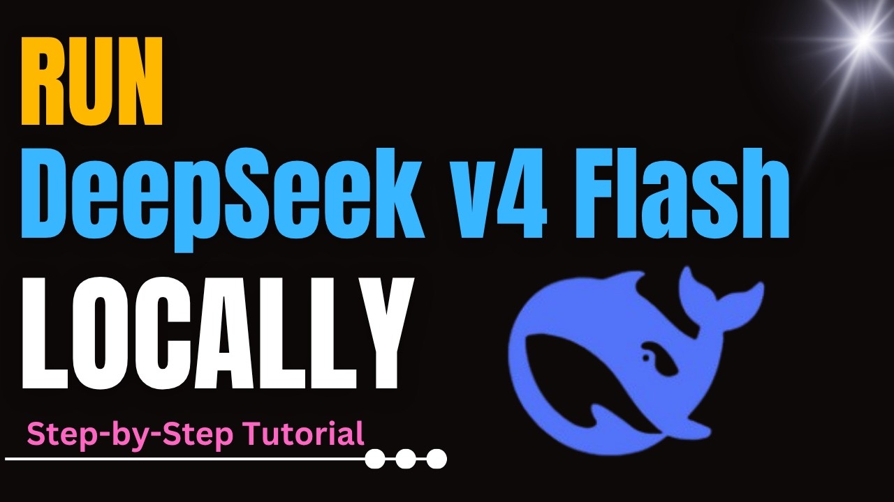 Запустите DeepSeek v4 Flash Locally и получите потрясающий результат!