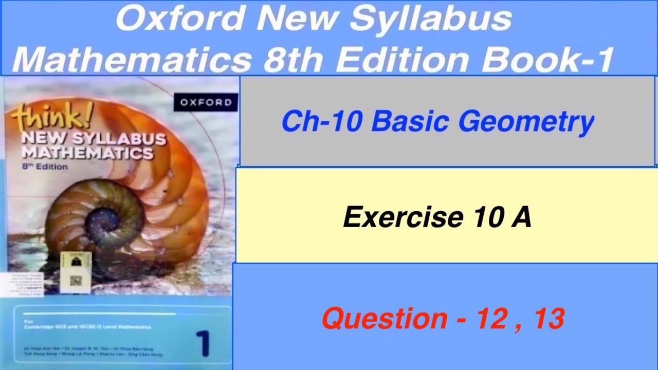 Exercise 10A Question- 12,13 Think New Syllabus Oxford Mathematics 8th edition Book 1| EX-10A d1