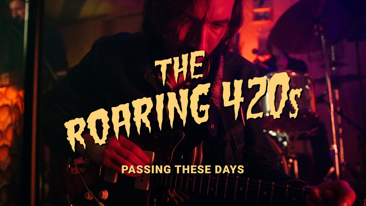The Roaring 420s - Passing These Days (Proberaum Sessions)