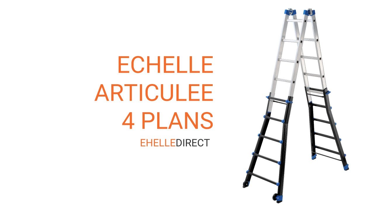 Echelle articul&eacute;e 4 plans - Echelle Direct - MATISERE