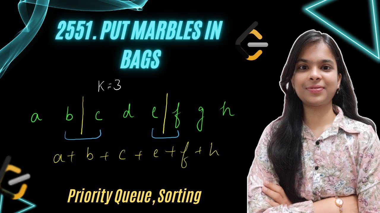 2551. Put Marbles in Bags | Greedy | Sorting | Priority Queue | Leetcode