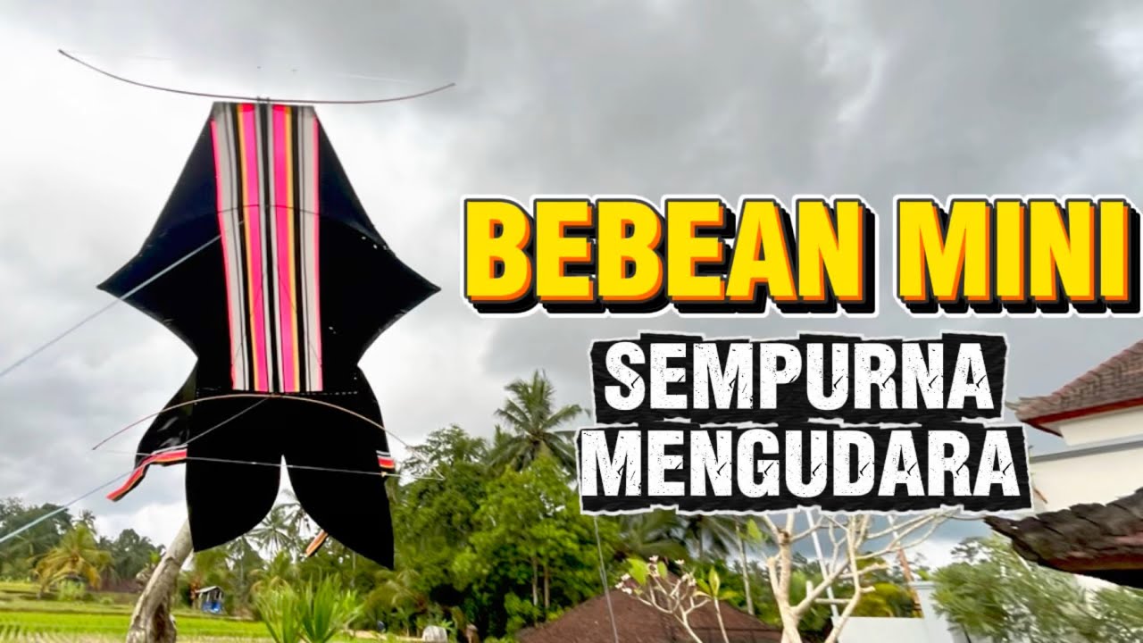 SERUNYA TES TERBANG LAYANGAN BEBEAN MINI 